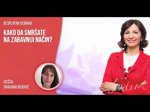 Snimak vebinara - Kako da smršate na zabavan način sa Draganom Bojović